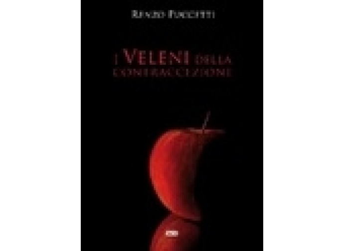 I veleni della contraccezione I veleni della contraccezione