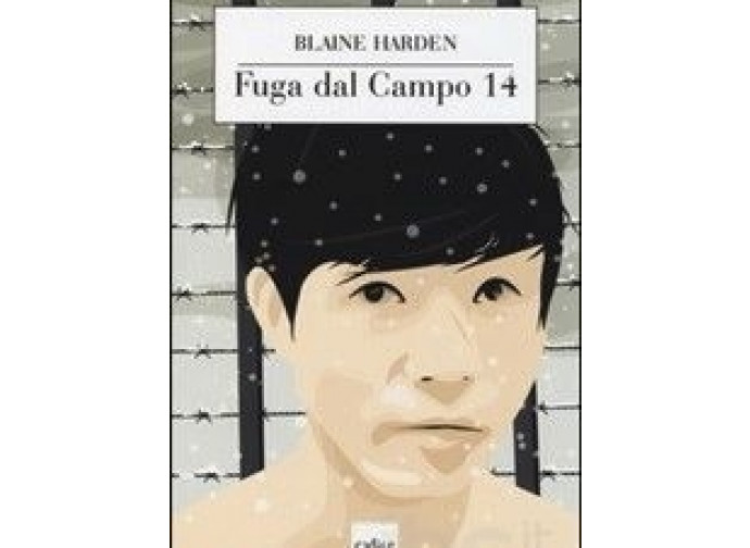 La copertina del libro Fuga dal Campo 14 La copertina del libro Fuga dal Campo 14