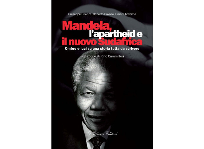 "Mandela, l'apartheid e il nuovo Sudafrica" "Mandela, l'apartheid e il nuovo Sudafrica"