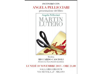 "Martin Lutero" di Angela Pellicciari