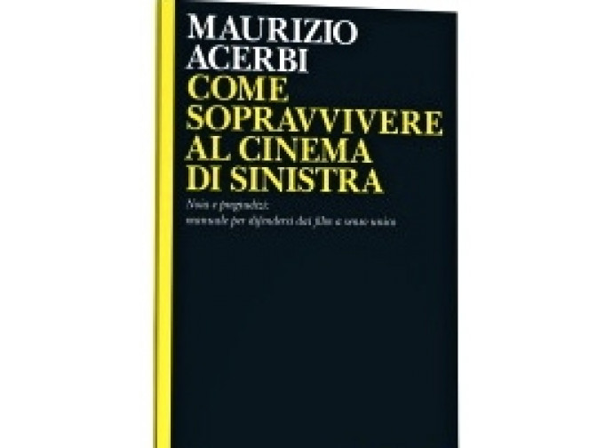 Il libro di Acerbi sul cinema di sinistra