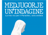 Medjugorje, un luogo speciale per l’incontro con Dio