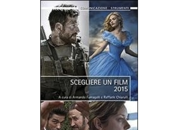 La copertina dell'edizione 2015 di "Scegliere un film" La copertina dell'edizione 2015 di "Scegliere un film"