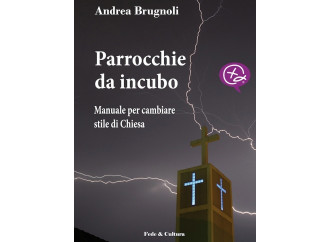 Parrocchie da incubo, manuale per fedeli non "buonisti"