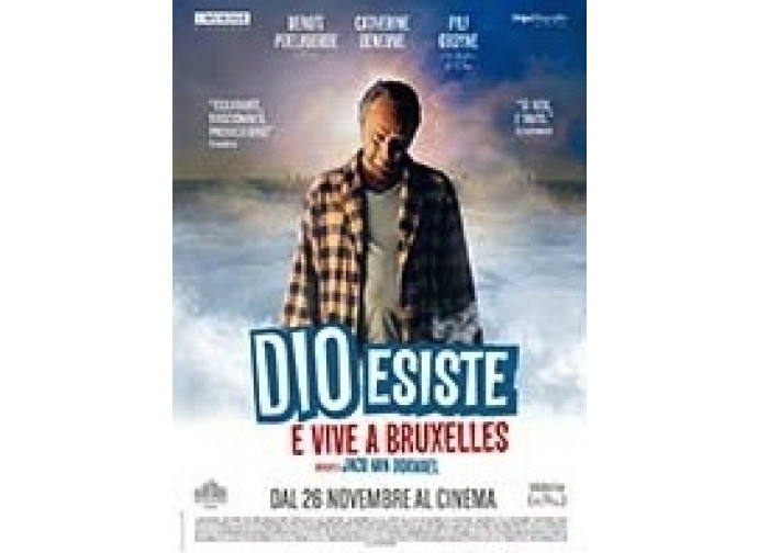 La locandina del film Dio esiste e vive a Bruxelless