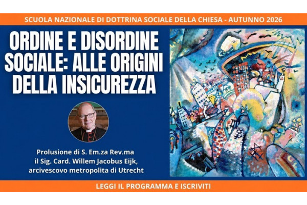 Ordine e disordine sociale + Bussola Mensile* e Bollettino Van Thuân